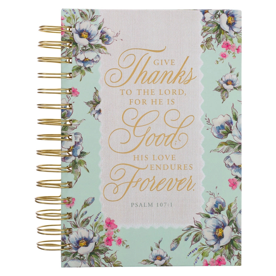 Mint Floral Give Thanks Ps. 107:1 Spiral Journal