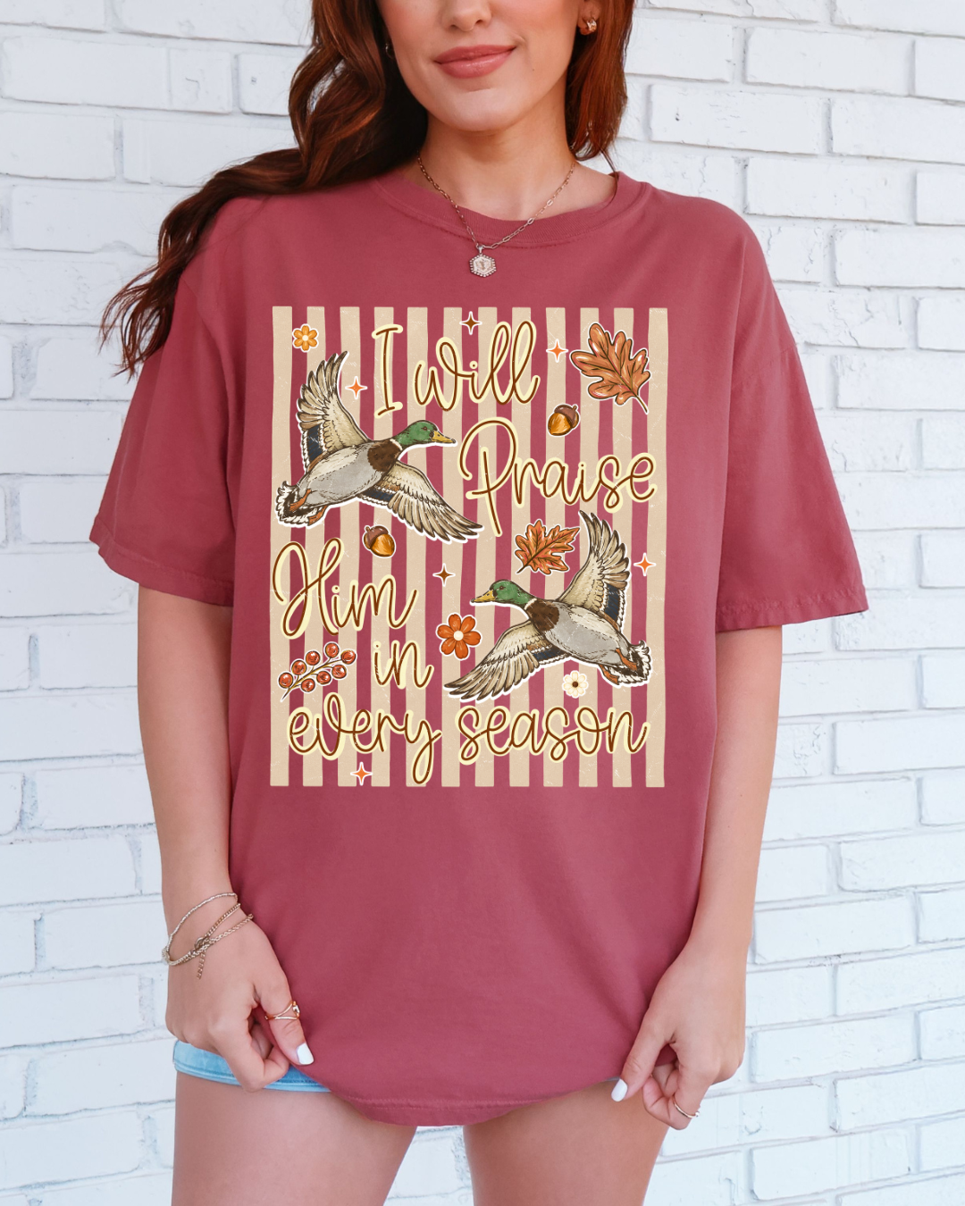 Brick Mallard Praise Him Every Season Tee