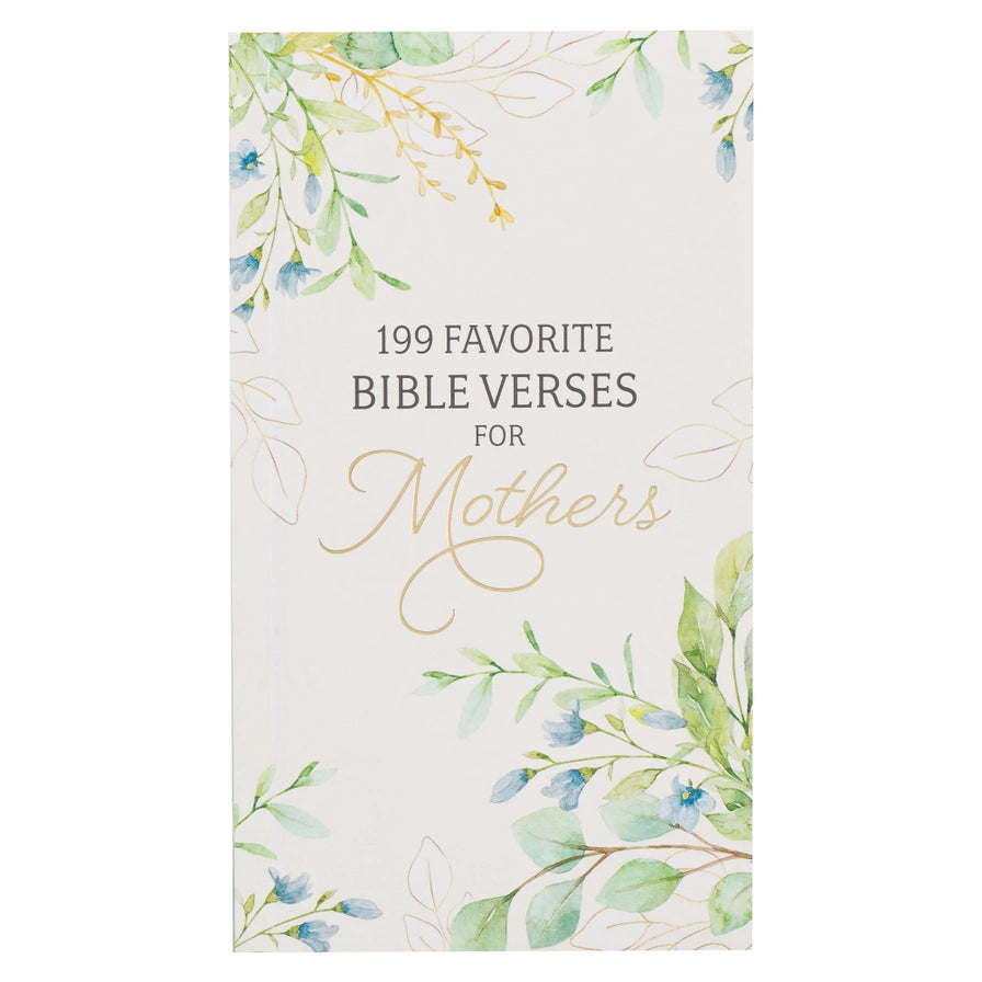 199 Favorite Bible Verses For Mothers