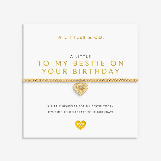 A LITTLE | TO MY BESTIE ON YOUR BIRTHDAY | Gold-Tone Plated | Bracelet | 6 7/8" stretch