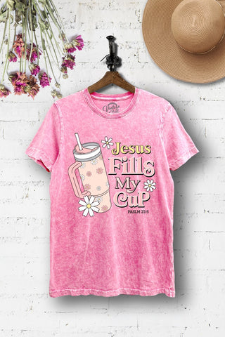 Washed Pink Jesus Fills My Cup Tee