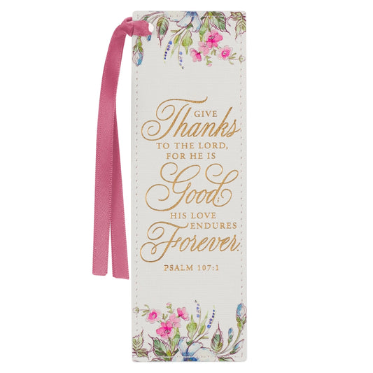 Give Thanks White Floral Psalm 107:1 Faux Leather Bookmark