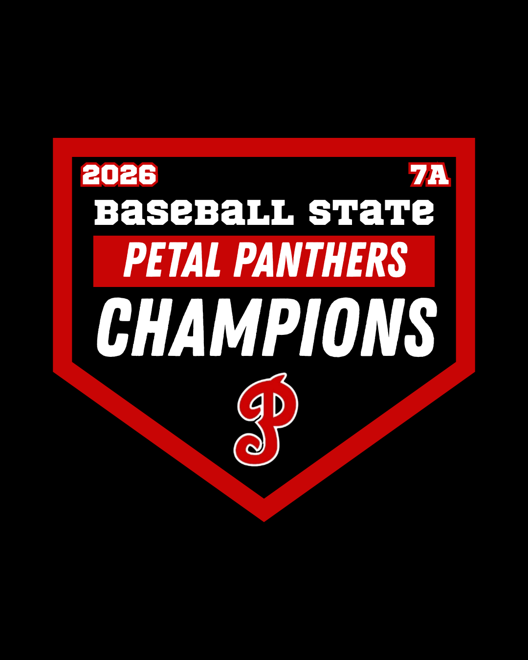 PRE-ORDER Petal Panther 2026 Baseball State Champs Shirts