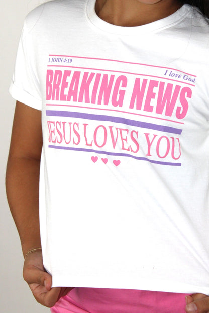 Youth Breaking News Jesus Loves You Shirt