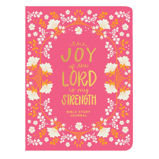 Joy of the Lord Bible Study Journal